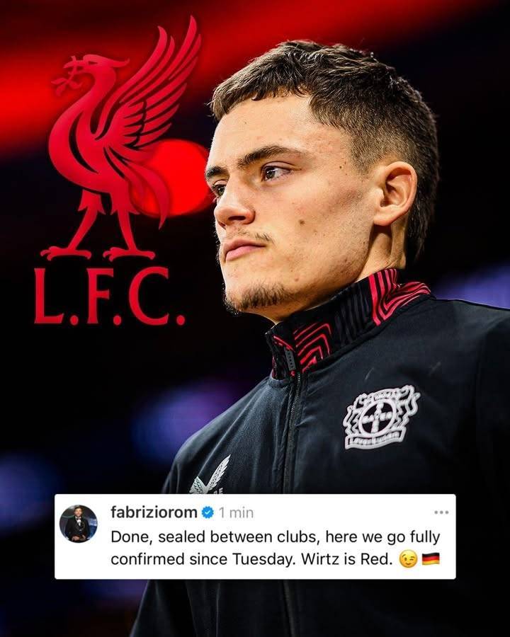 锁了罗马诺:利物浦与勒沃库森已签署维尔茨交易的所有文件!